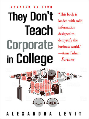 They Don't Teach Corporate in College, Updated Edition - ebook